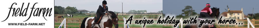Field Farm - a unique holiday with your horse